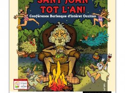 Théâtre: Sant Joan, tot l'an! Conférence burlesque d'intérêt occitan