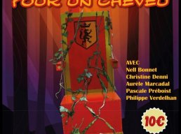 Théâtre: Mon Royaume pour un Cheveu